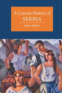 A Concise History of Serbia